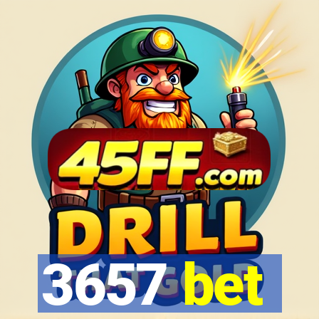 3657 bet